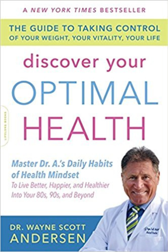 Discover Your Optimal Health by Wayne Scott Andersen (Book-Paperback) | Access Possibilities