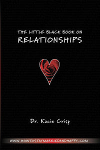 The Little Black Book On Relationships: How to Create a Relationship That's Easy and Fun by Dr. Kacie Crisp (Book-Paperback) | Access Possibilities