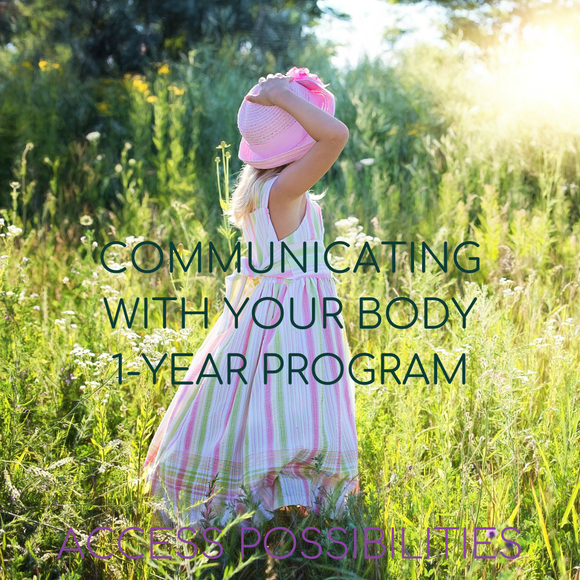 Communicating With Your Body 1-Year Program with Julie D. Mayo | 12 Body Whispering Sessions | Access Possibilities