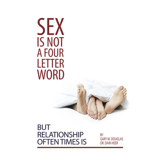 Sex Is Not A Four Letter Word But Relationship Often Times Is
