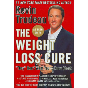 The Weight Loss Cure They Don't Want You to Know About (Book-Hardcover)